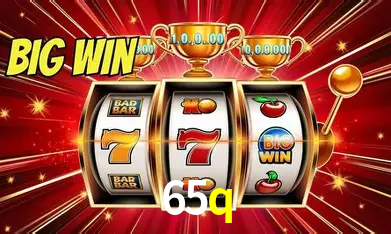 Explore as vantagens do 65q: serviço profissional e confiabilidade